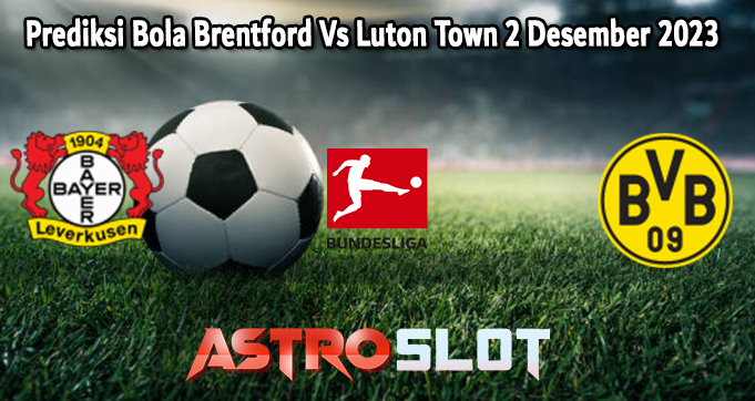 Prediksi Bola Leverkusen Vs Dortmund 3 Desember 2023
